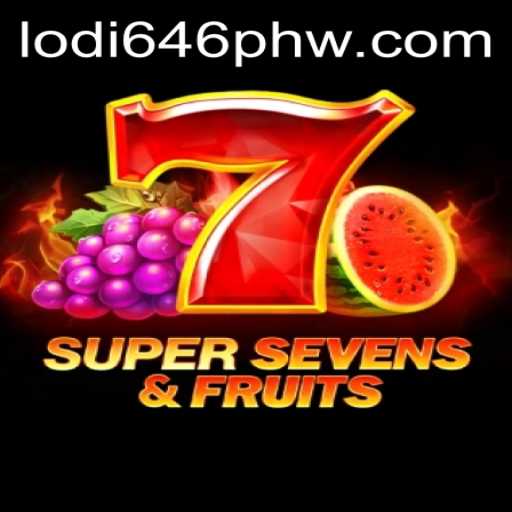 Exploring the Exciting World of 7SuperSevensFruits: A Guide to Lodi 646 PH