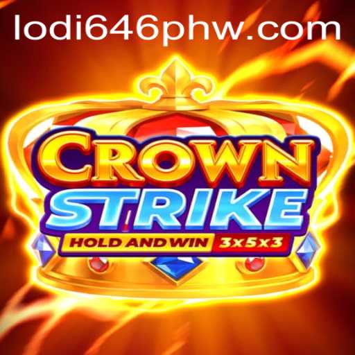 Exploring the Thrilling World of Crownstrike and Its Popularity in Lodi 646 PH