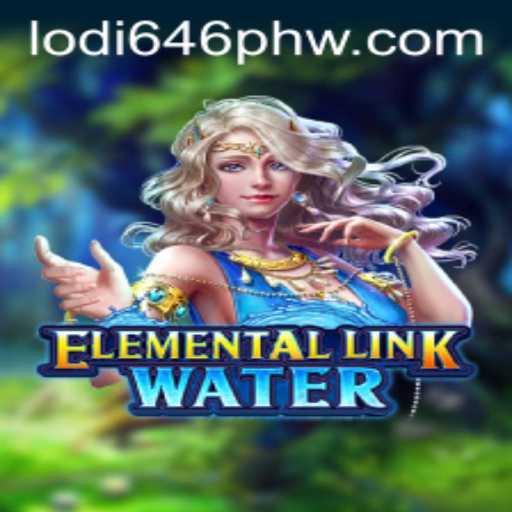 Exploring the Mystical World of ElementalLinkWater: A Guide to Lodi 646 PH