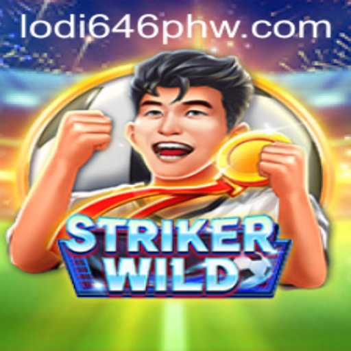 Unlocking the Excitement of StrikerWILD: A Comprehensive Guide