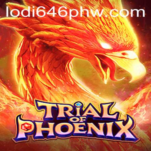 TrialofPhoenix: Unveiling the Mythical Journey with Lodi 646 PH
